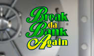 Break da Bank Again Online Slot