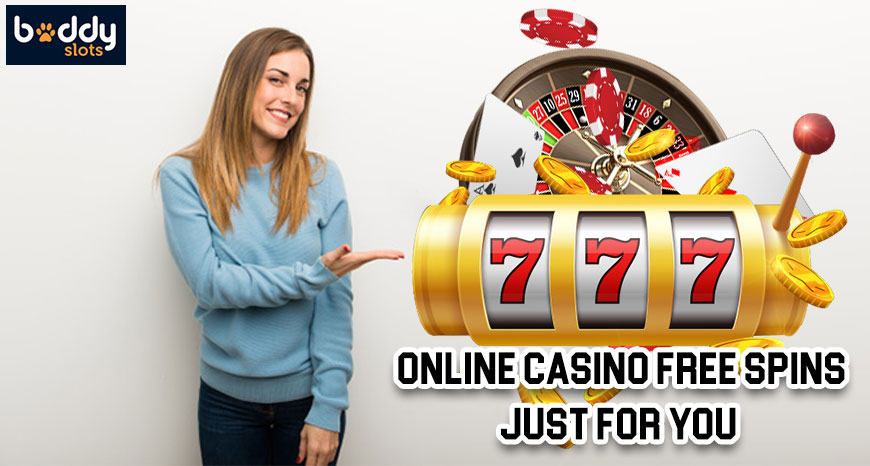 Buddy Slots Brings Online Casino Free Spins Just For You