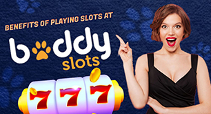 Benefits of Playing Slots at Buddy Slots