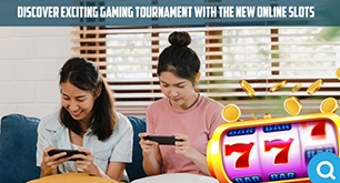 Discover Exciting Gaming Tournament with the New Online Slots