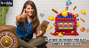 Play Best of the Best Free Slot Games at Buddy Slots