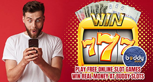 Play Free Online Slot Games win real money at buddy slots